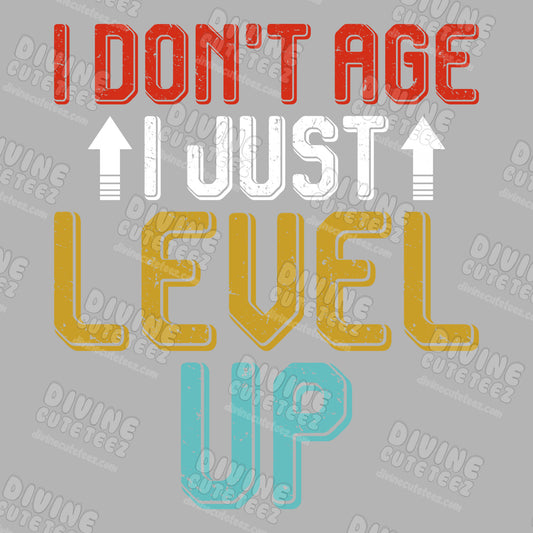 I Just Level Up DTF Transfer