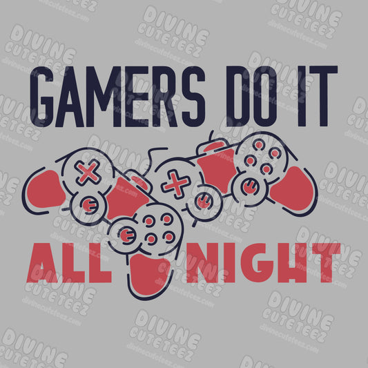 Gamers Do It All Night DTF Transfer
