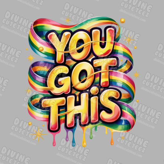 You Got This DTF Transfer