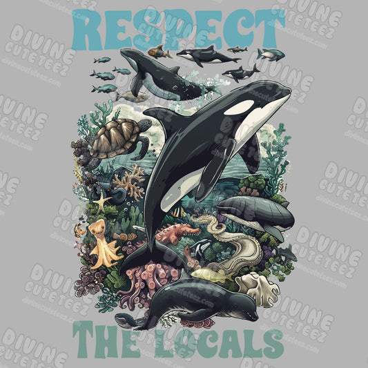 Respect The Locals DTF Transfer