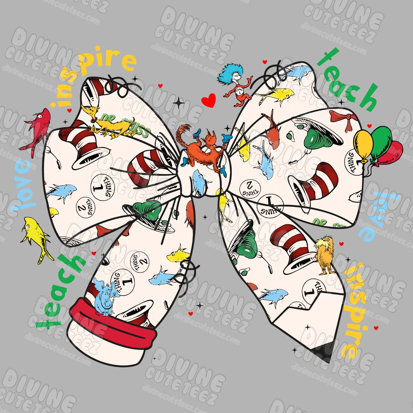 Teach Love Inspire DS Coquette DTF Transfer