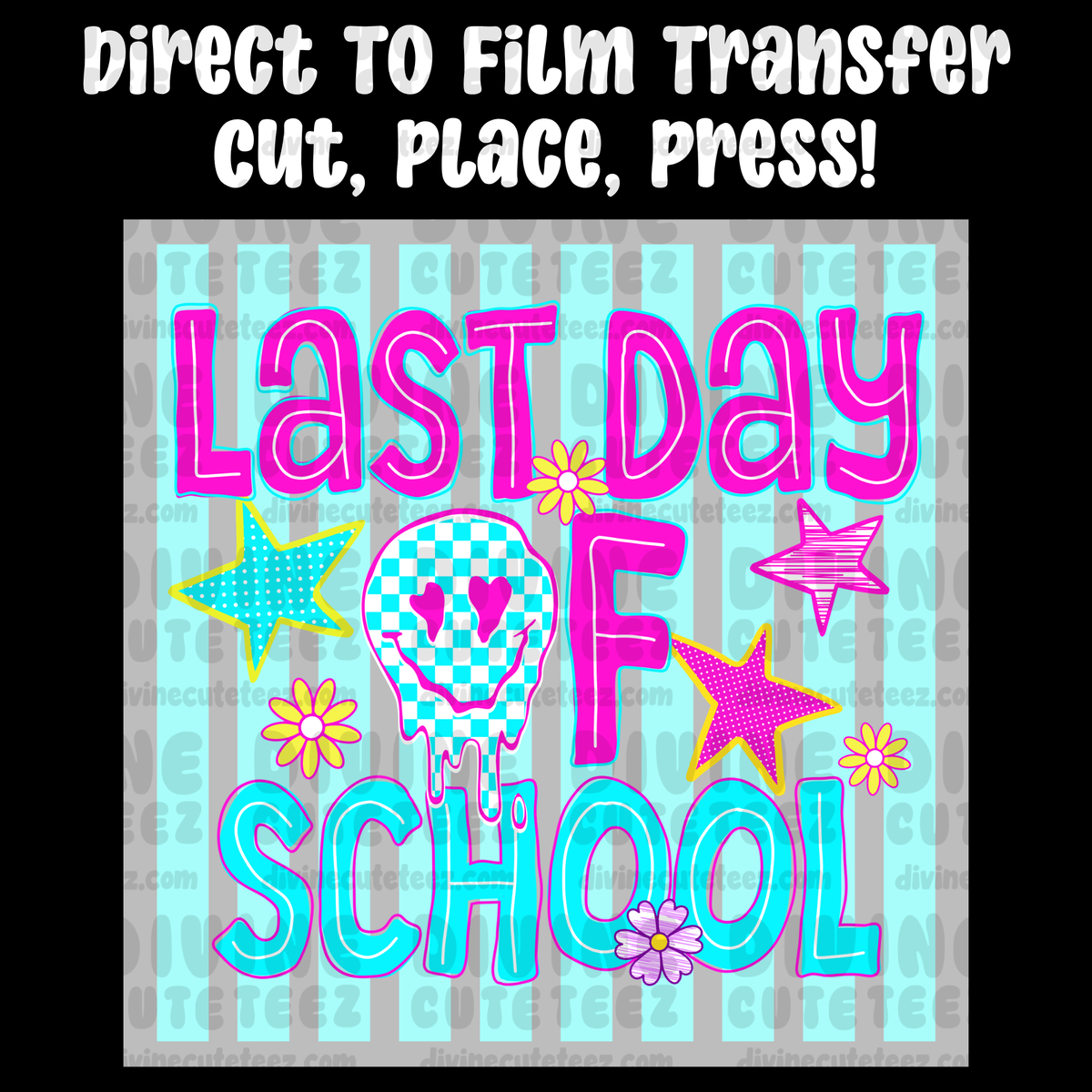 Last Day Of School