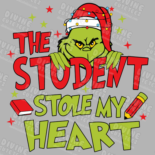 The Student Stole My Heart DTF Transfer