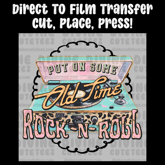 Put On Some Old Time Rock N Roll
