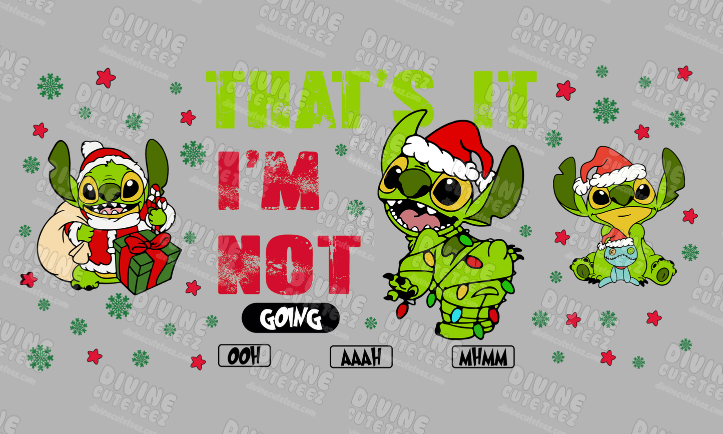 Thats It Im Not Going 16oz UV-DTF Transfer