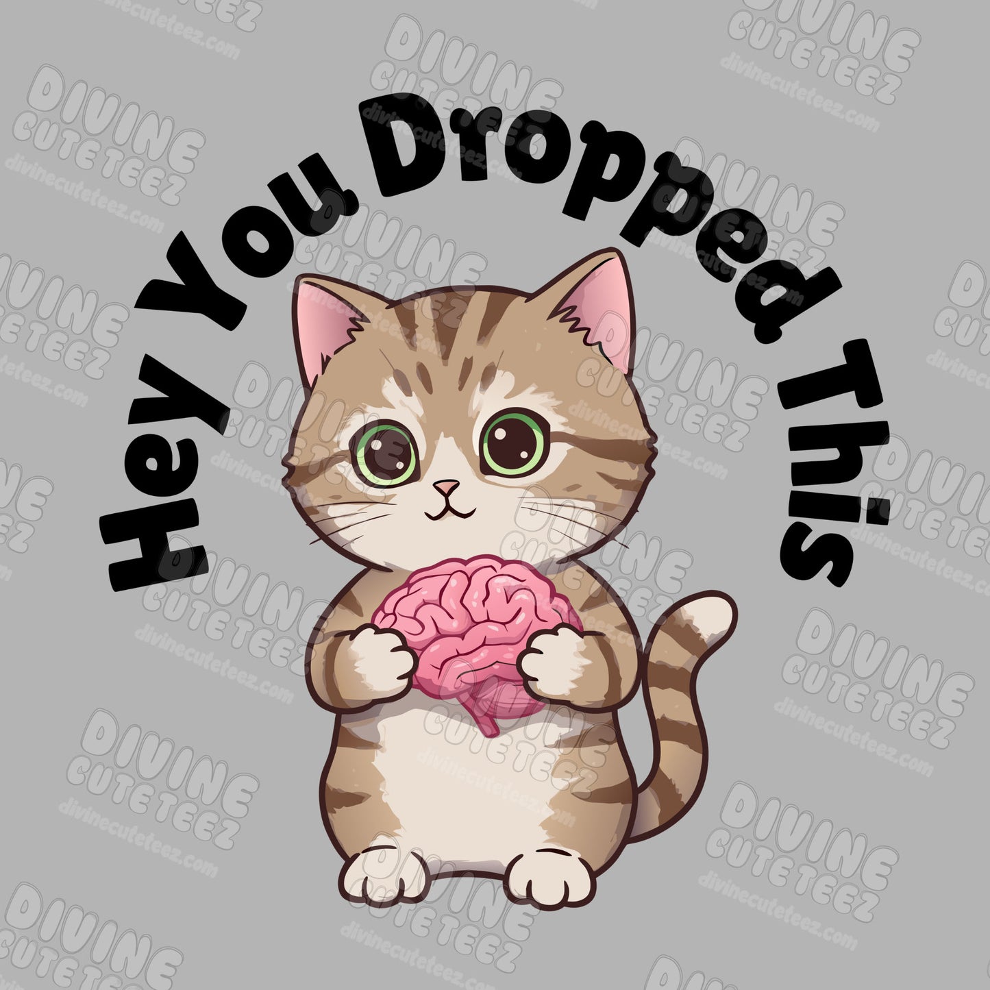 You dropped this DTF Transfer