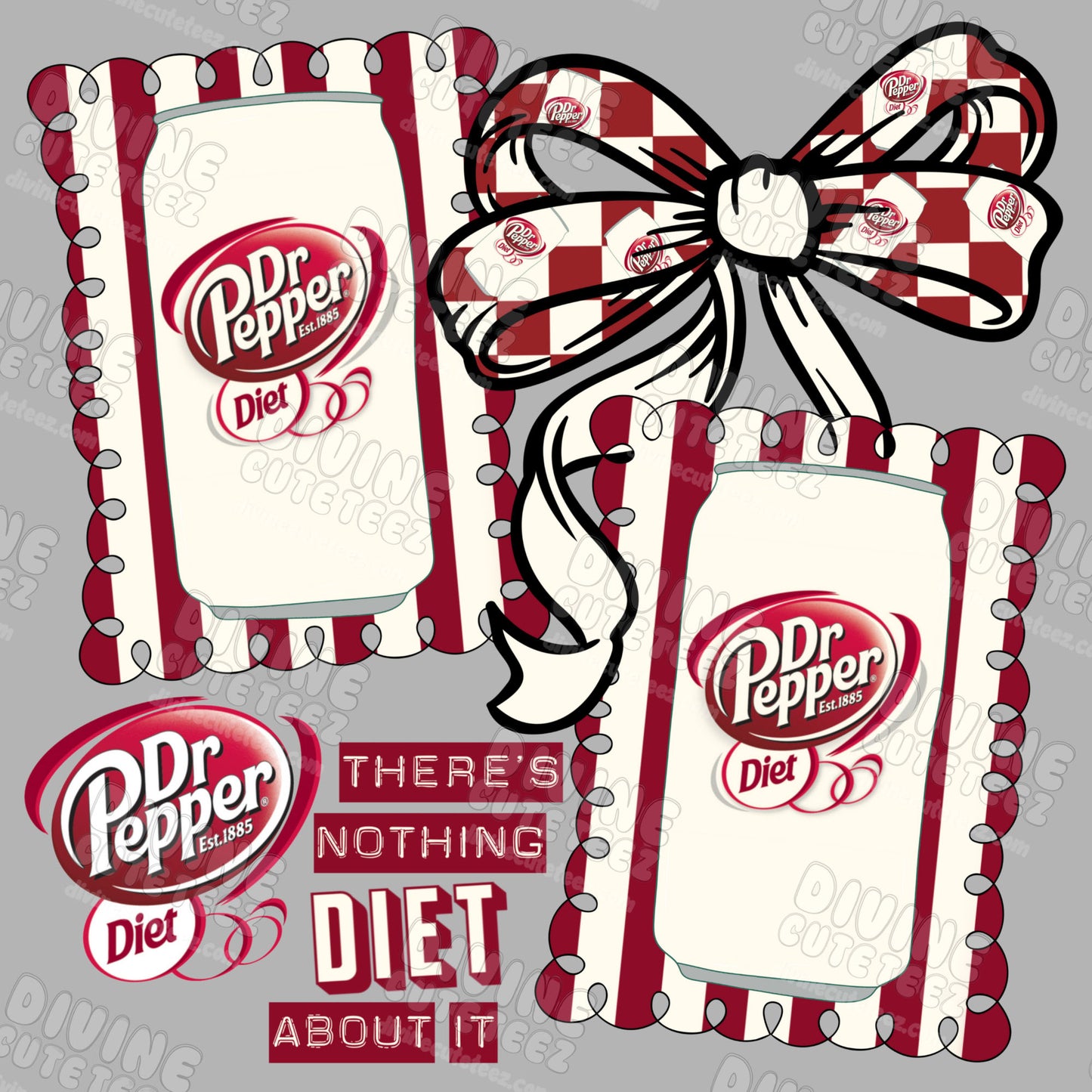 "Theres Nothing Diet About It" Diet Dr Pepper DTF Transfer