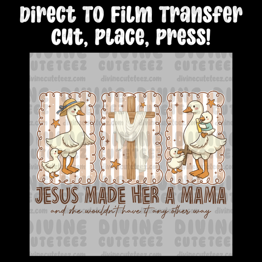 Jesus Made Her A Mama