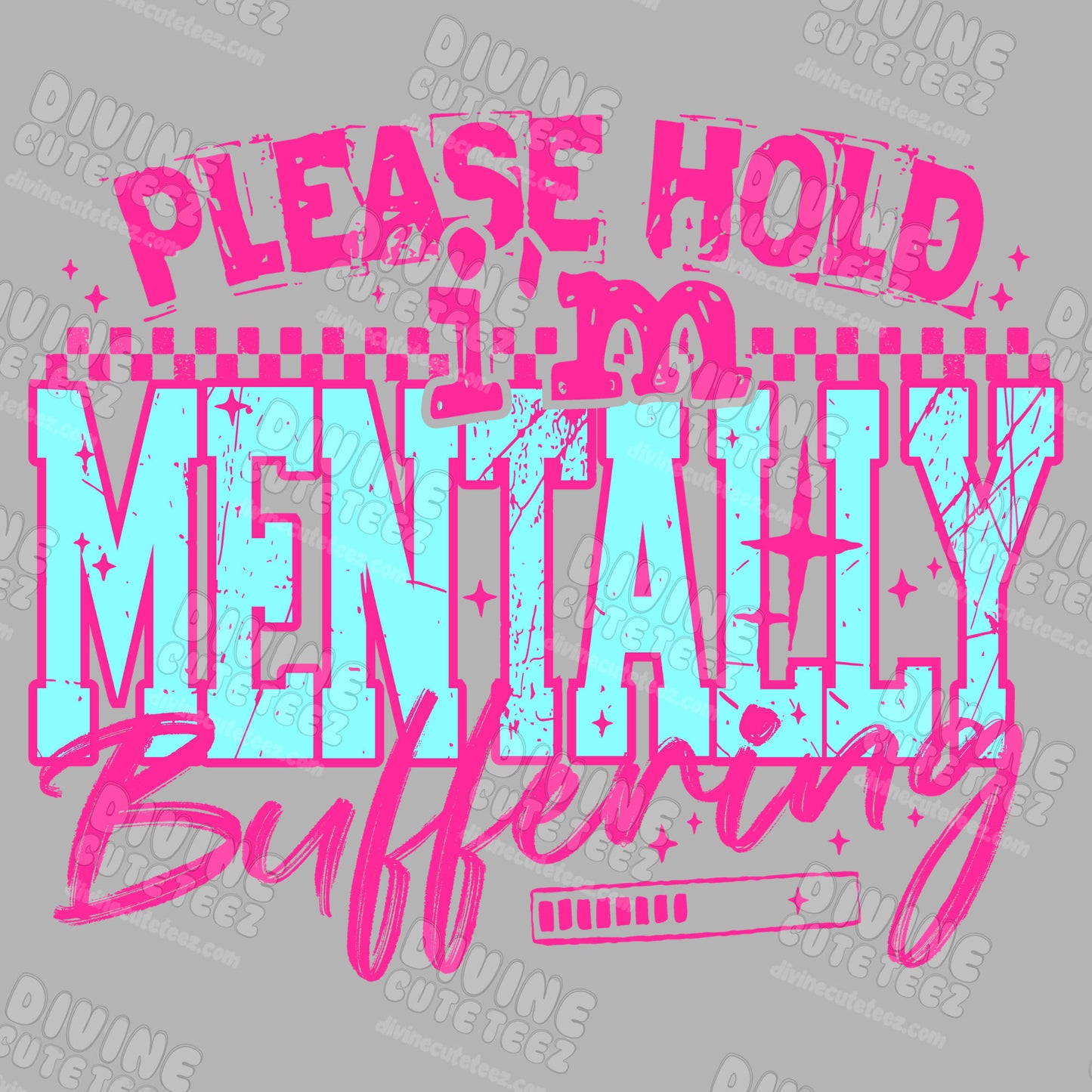 Please Hold DTF Transfer