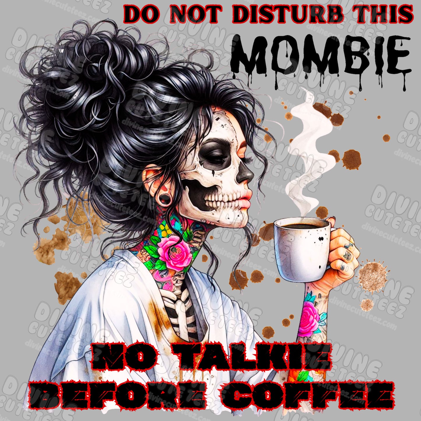 No Talkie Before Coffee DTF Transfer