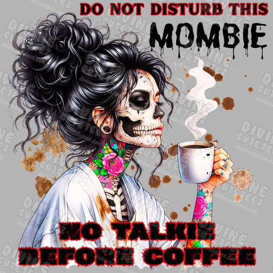 No Talkie Before Coffee DTF Transfer