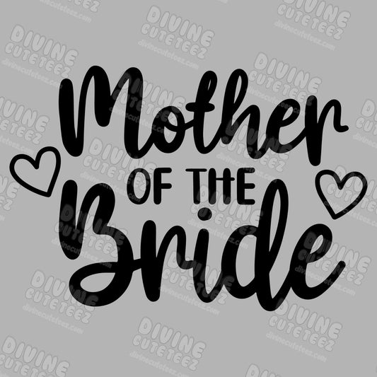 Mother Of The Bride DTF Transfer