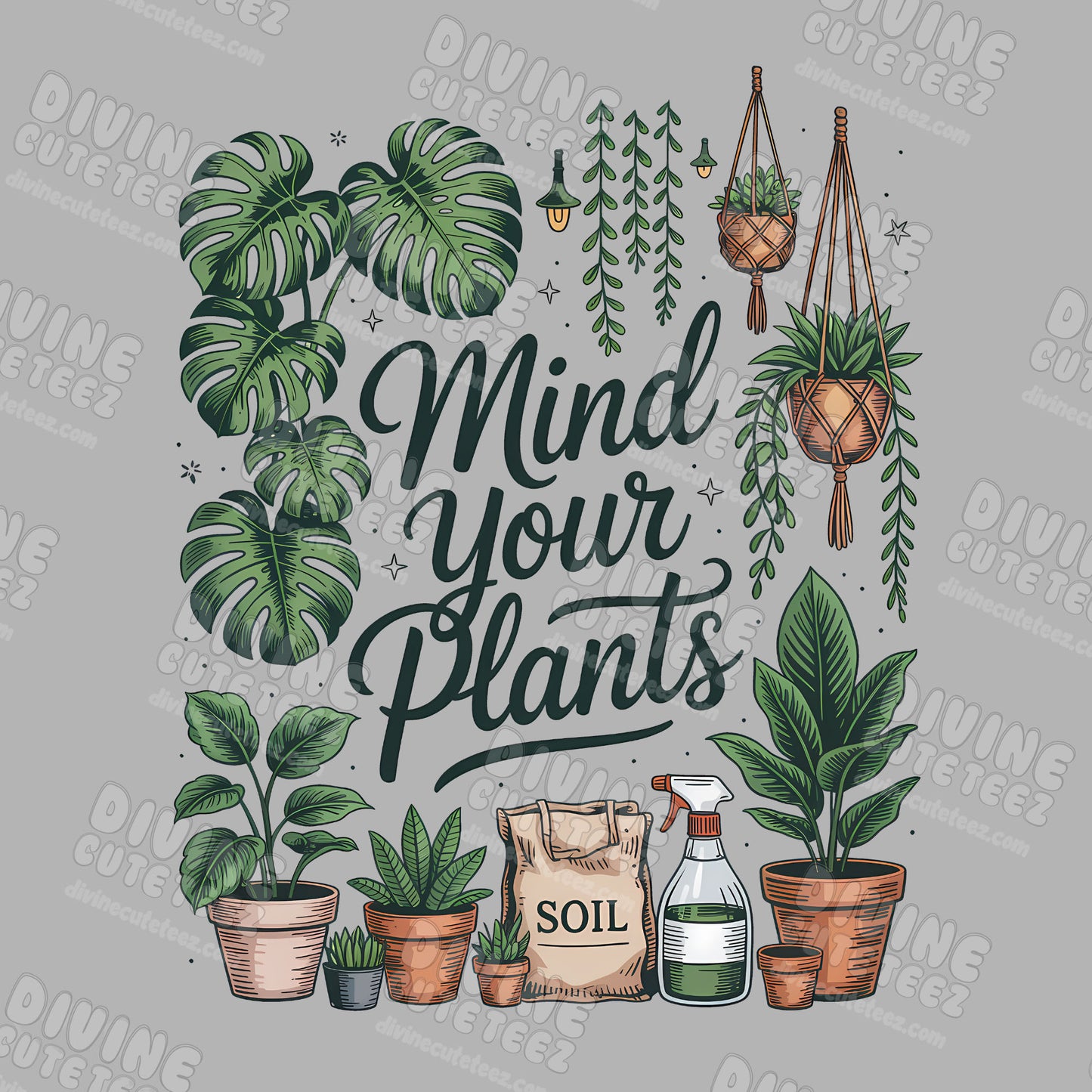 Mind Your Plants DTF Transfer