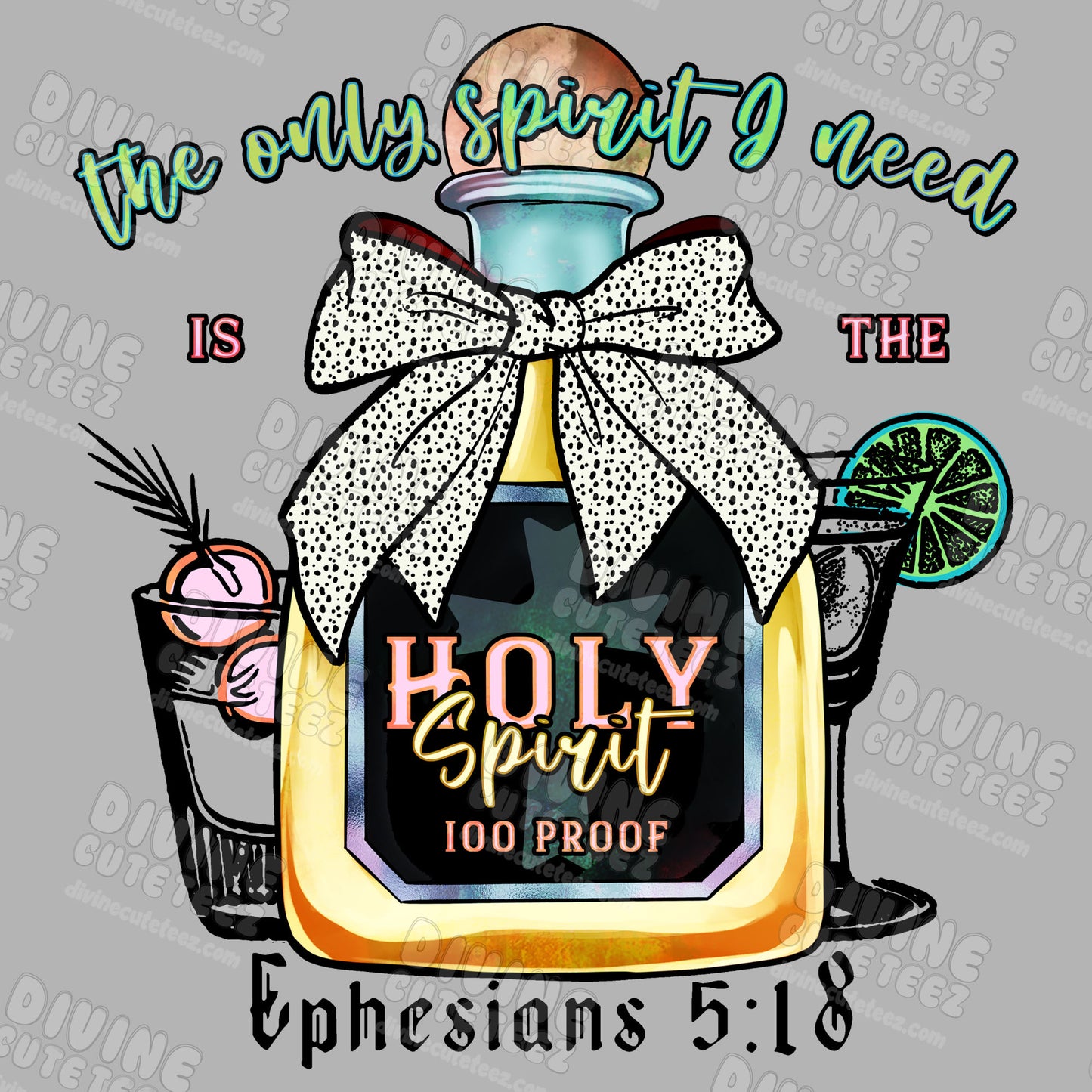 Holy Spirit 100 Proof DTF Transfer