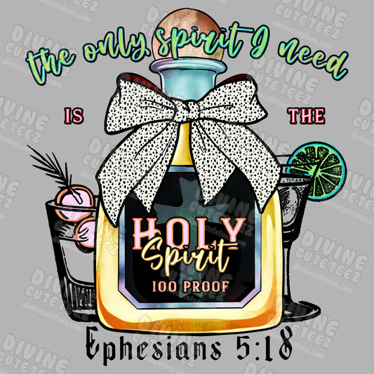 Holy Spirit 100 Proof DTF Transfer