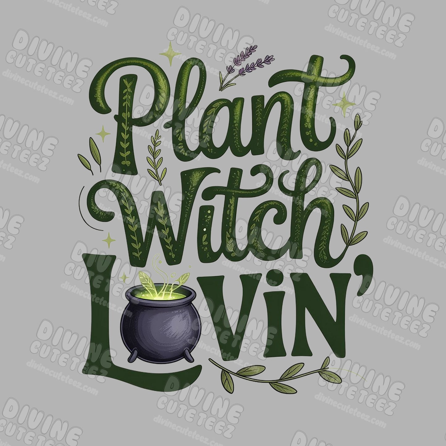 Plant Witch Lovin DTF Transfer
