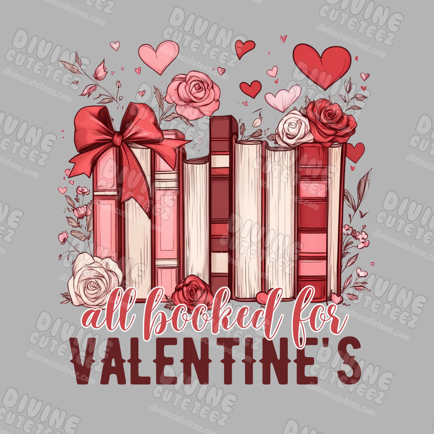 All Booked For Valentines DTF Transfer