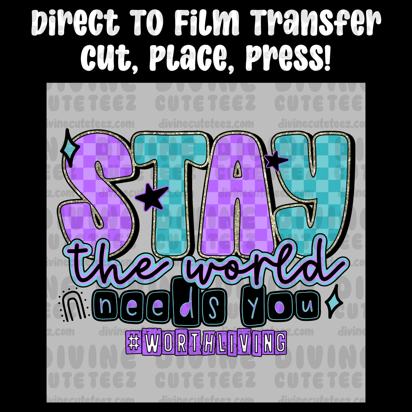 Stay The World Needs You