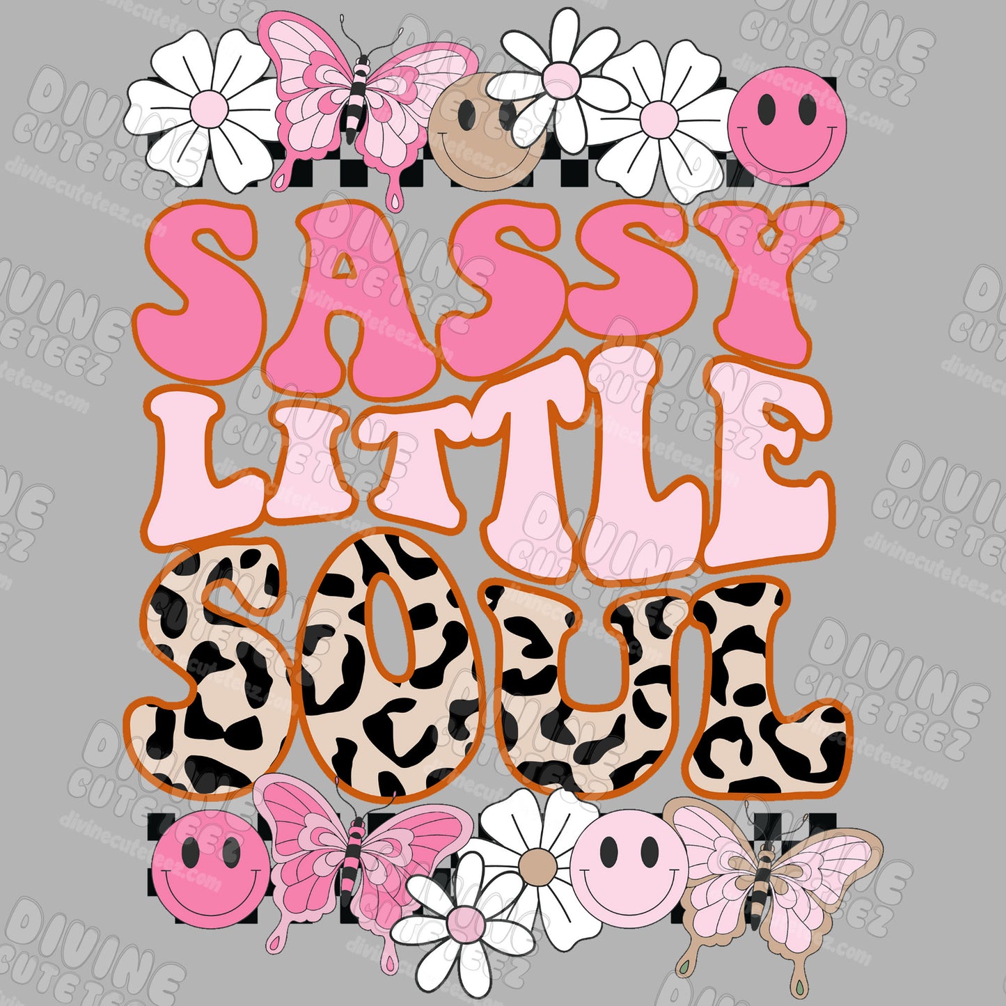 Sassy Little Soul DTF Transfer