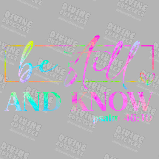 Be Still And Know DTF Transfer