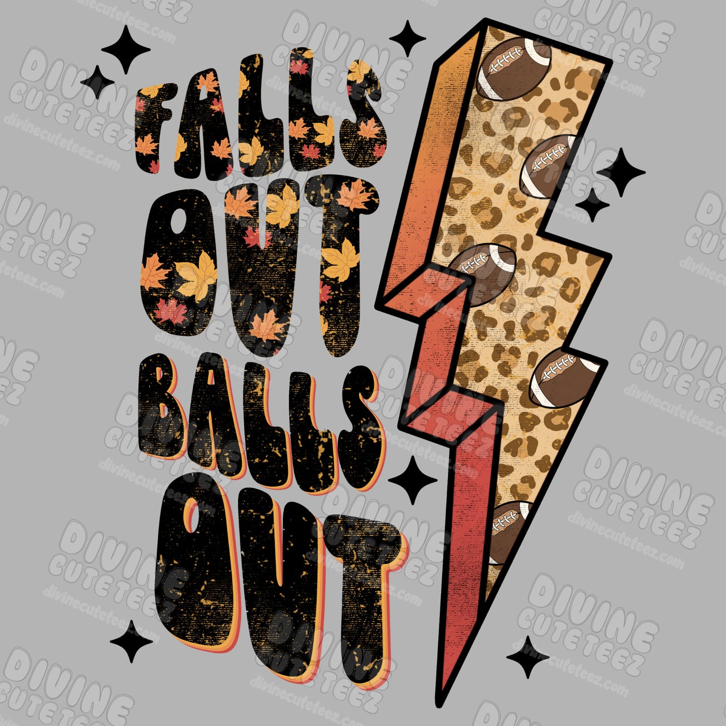 Falls Out Balls Out DTF Transfer