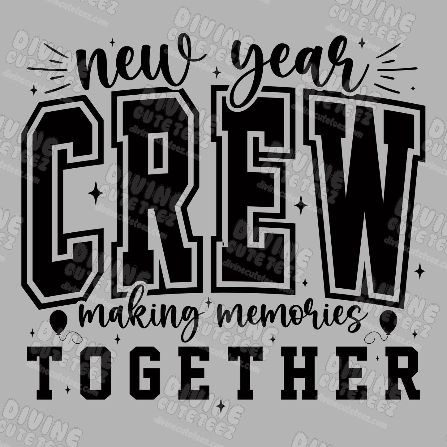 New Year Crew DTF Transfer