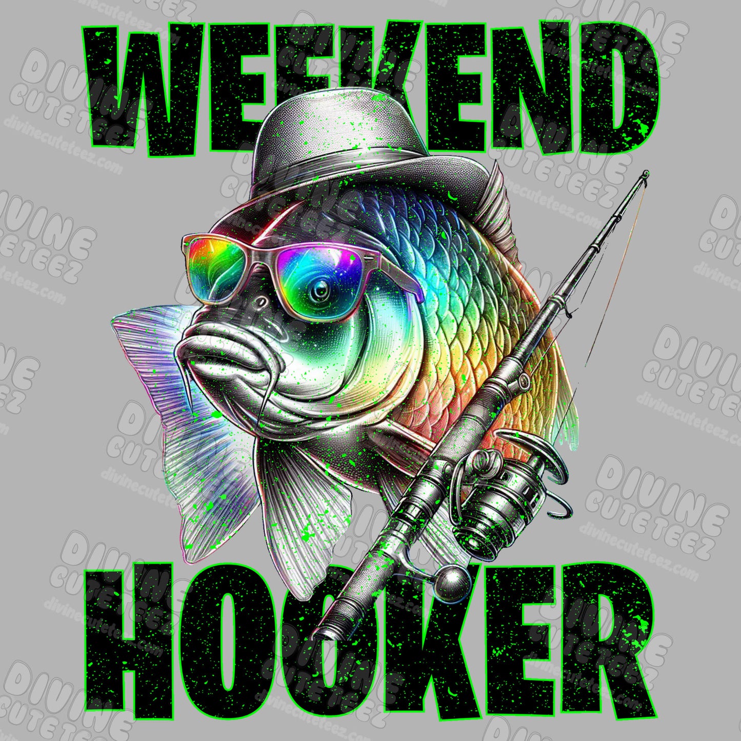 Weekend Hooker DTF Transfer