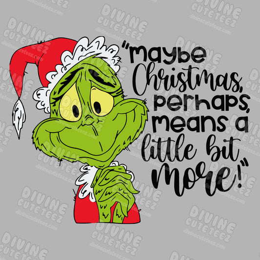 Maybe Christmas Perhaps Means A Little Bit More! DTF Transfer