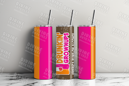 Drunkin Grownups 20oz Sublimation Transfer