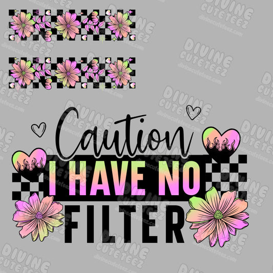 Caution I Have No Filter DTF Transfer Double Sleeve Set