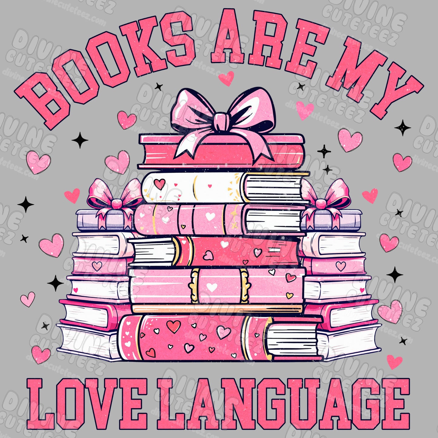 Books Are My Love Language DTF Transfer