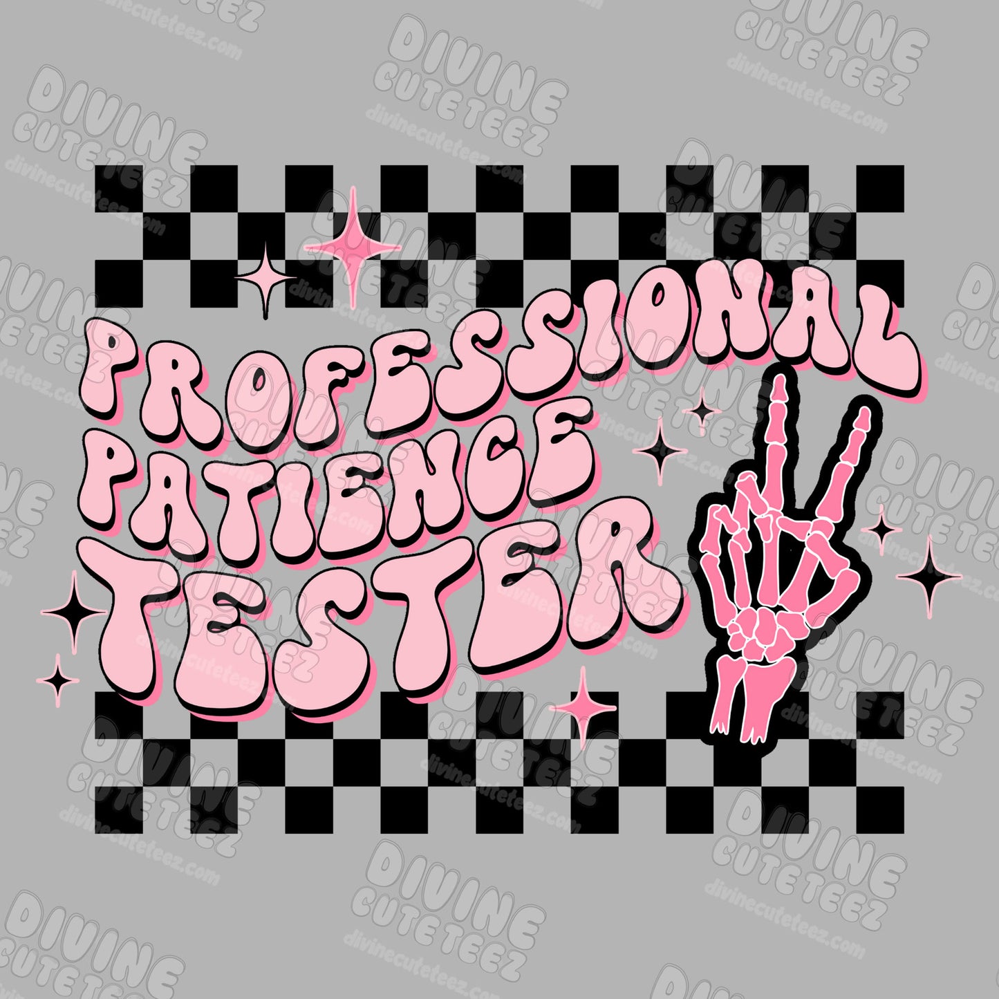 Professional Patience Tester DTF Transfer