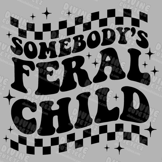 Somebodys Feral Child DTF Transfer