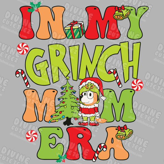 In My Grinch Mom Era DTF Transfer