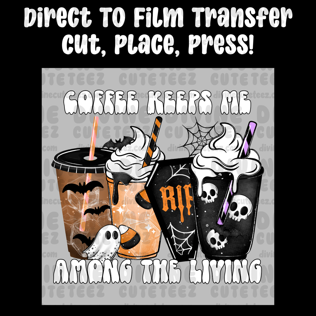 Coffee Keeps Me Among The Living