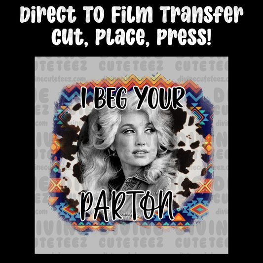 Beg Your Parton