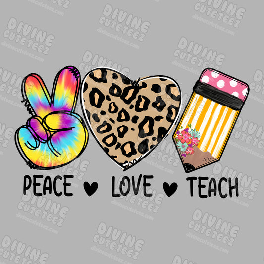 Peace Love Teach DTF Transfer