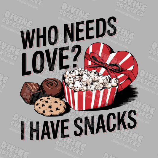 Who Needs Love DTF Transfer