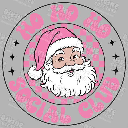 Ho Ho Ho Social Club DTF Transfer