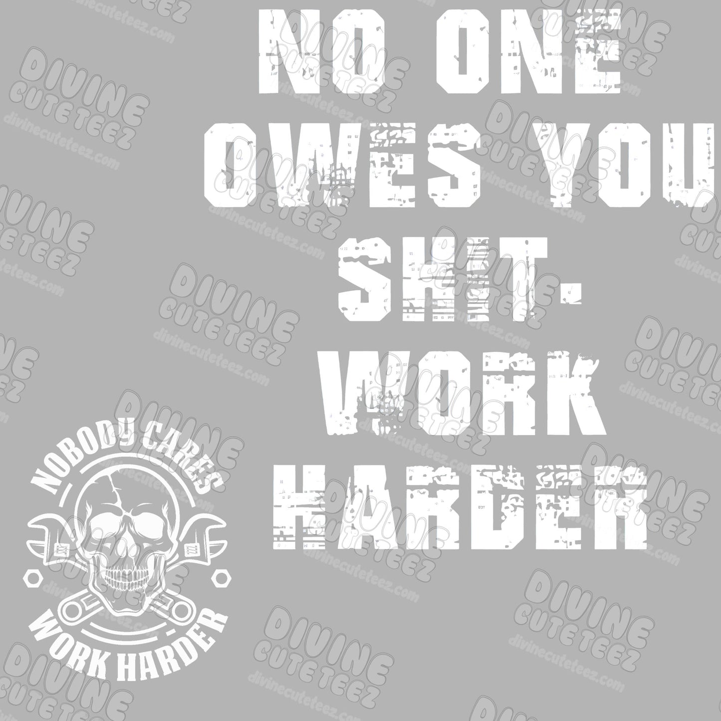 No One Owes You Shit DTF Set