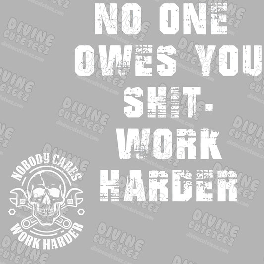 No One Owes You Shit DTF Set