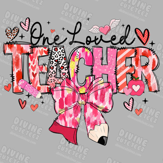 One Loved Teacher DTF Transfer