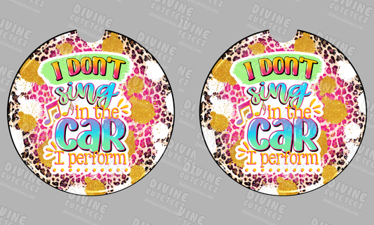 I Dont Sing In The Car Sublimation Coaster Set