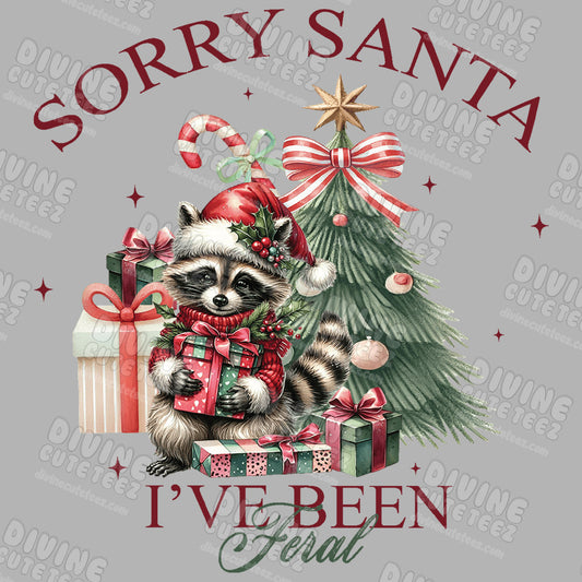 Sorry Santa Ive Been Feral DTF Transfer