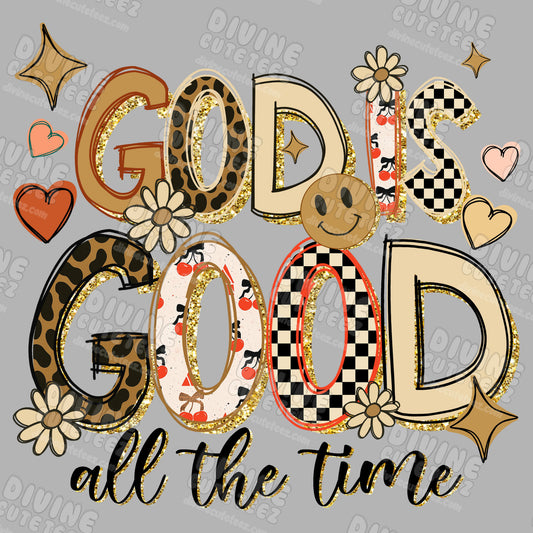 God Is Good All The Time DTF Transfer