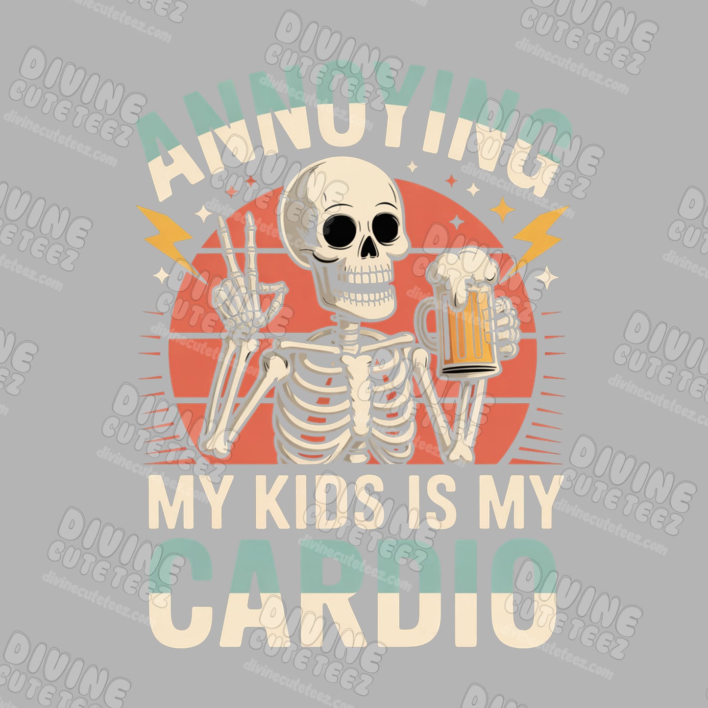 Annoying My Kids DTF Transfer