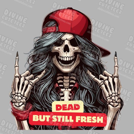 Dead But Still Fresh DTF Transfer