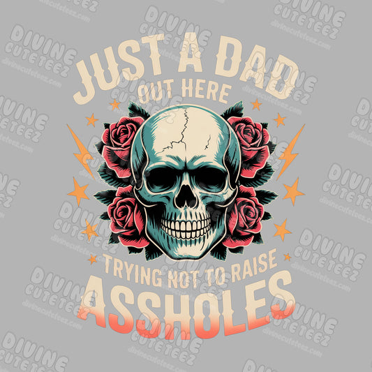 Just A Dad..Assholes DTF Transfer