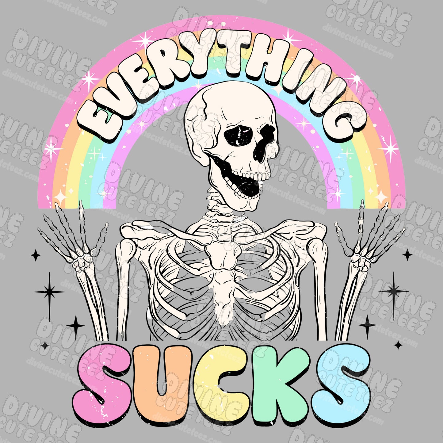 Everything Sucks DTF Transfer