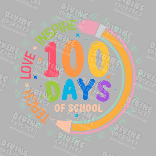 Teach Love 100 Days DTF Transfer